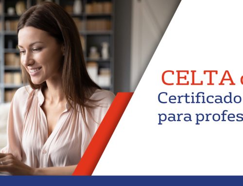 CELTA certificate: El certificado internacional para profesores de Inglés